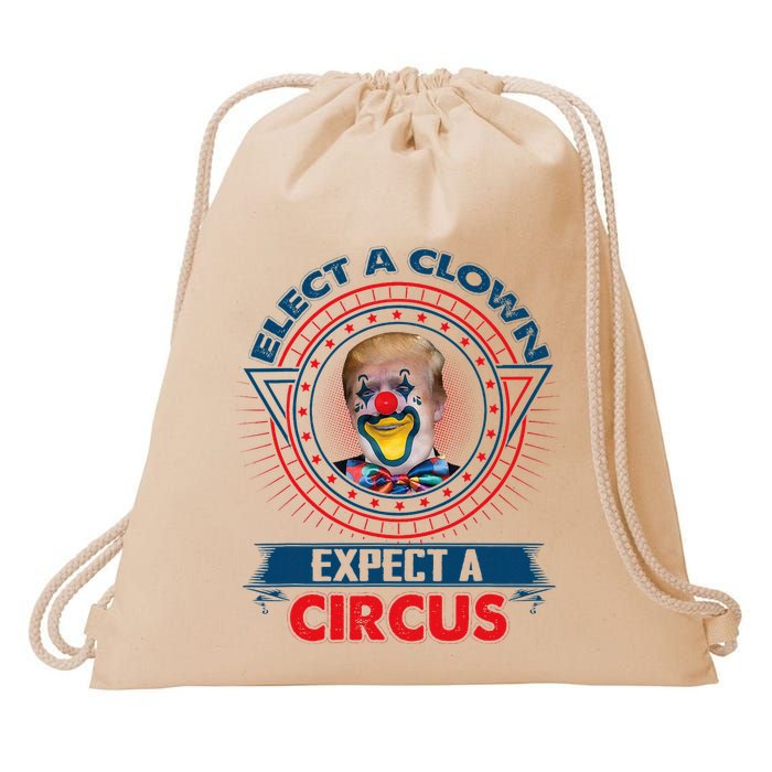 Elect A Clown Expect A Circus Funny Antitrump Drawstring Bag
