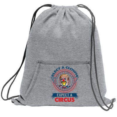 Elect A Clown Expect A Circus Funny Antitrump Sweatshirt Cinch Pack Bag