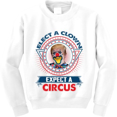Elect A Clown Expect A Circus Funny Antitrump Kids Sweatshirt