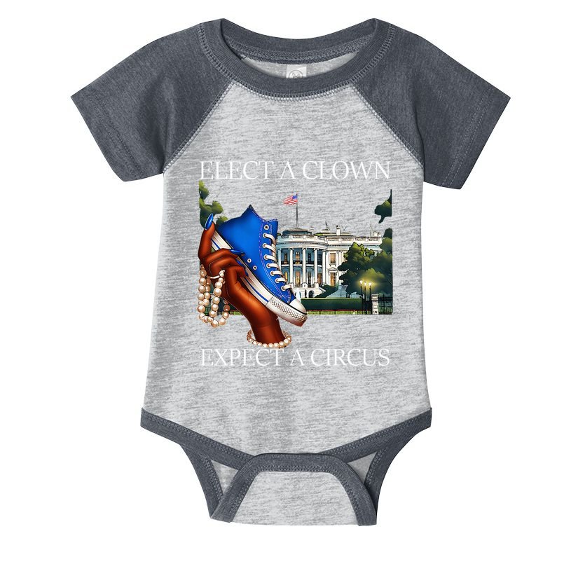 Elect A Clown Expect A Circus Funny Election Kamala Harris Infant Baby Jersey Bodysuit