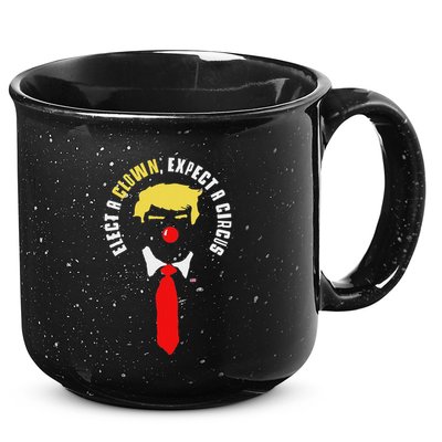 Elect A Clown Expect A Circus Funny Anti Trump Graphic 15oz Campfire Ceramic Mug