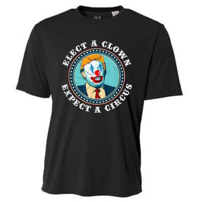 Elect A Clown Expect A Circus T Shirt AntiTrump Cooling Performance Crew T-Shirt