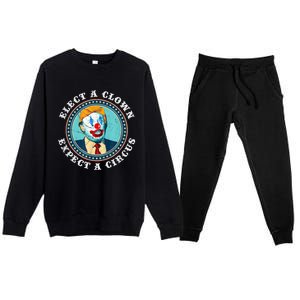 Elect A Clown Expect A Circus T Shirt AntiTrump Premium Crewneck Sweatsuit Set