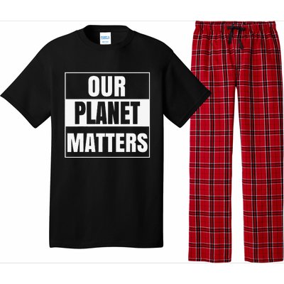 Environmental Awareness Climate Change Planet Save Earth Day Pajama Set