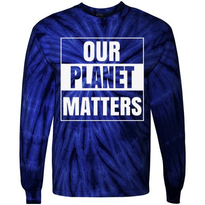 Environmental Awareness Climate Change Planet Save Earth Day Tie-Dye Long Sleeve Shirt