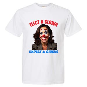 Elect A Clown Expect A Circus Garment-Dyed Heavyweight T-Shirt