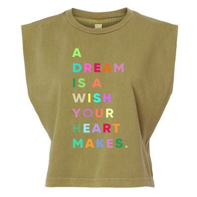 Enjoy A Dream Is A Wish Your Heart Makes Cool Quotes Graphic Gift Garment-Dyed Women's Muscle Tee