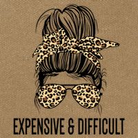 Expensive And Difficult Funny Bougie Bougee Messy Bun Cool Gift Cotton Canvas Backpack