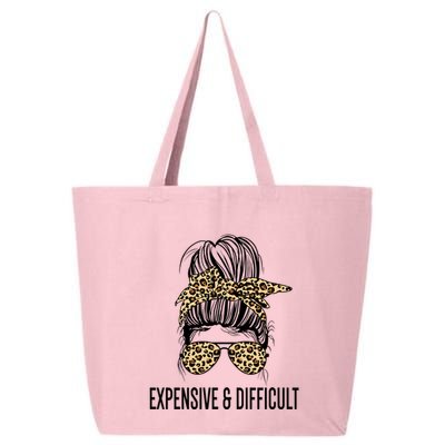 Expensive And Difficult Funny Bougie Bougee Messy Bun Cool Gift 25L Jumbo Tote