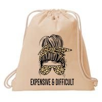Expensive And Difficult Funny Bougie Bougee Messy Bun Cool Gift Drawstring Bag
