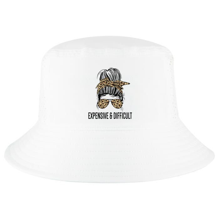 Expensive And Difficult Funny Bougie Bougee Messy Bun Cool Gift Cool Comfort Performance Bucket Hat
