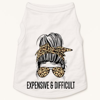 Expensive And Difficult Funny Bougie Bougee Messy Bun Cool Gift Doggie Tank