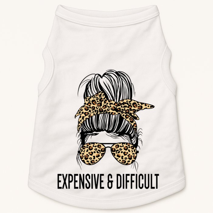 Expensive And Difficult Funny Bougie Bougee Messy Bun Cool Gift Doggie Tank
