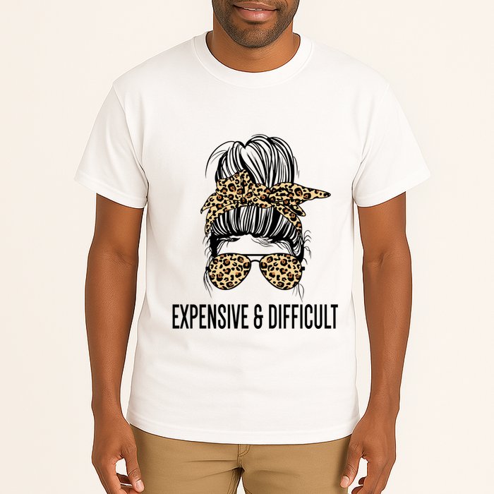 Expensive And Difficult Funny Bougie Bougee Messy Bun Cool Gift Tall T-Shirt