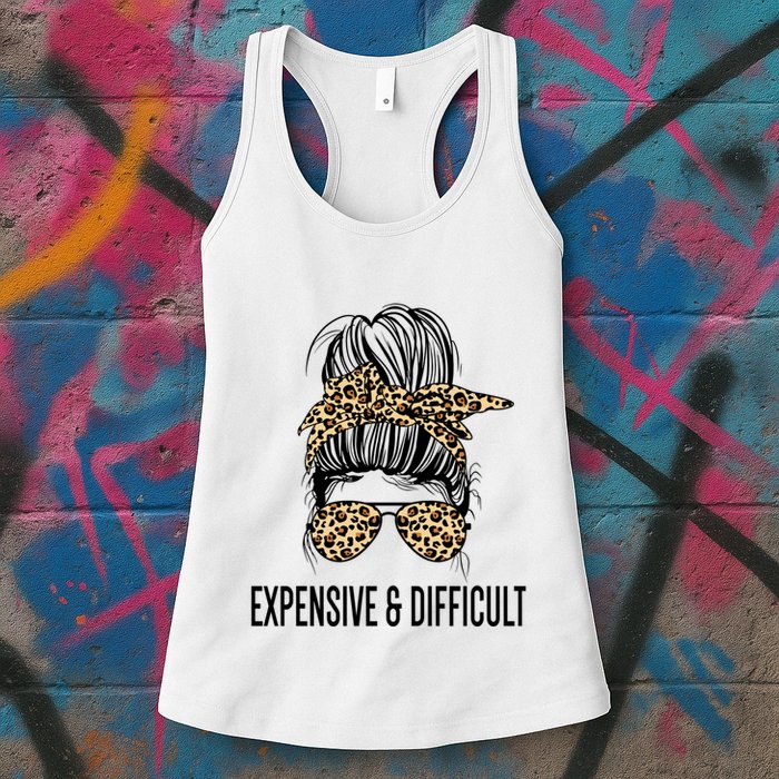 Expensive And Difficult Funny Bougie Bougee Messy Bun Cool Gift Womens Tank Top