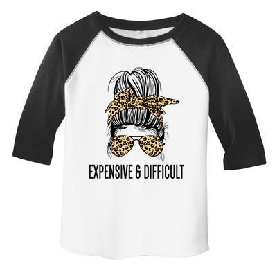 Expensive And Difficult Funny Bougie Bougee Messy Bun Cool Gift Toddler Fine Jersey T-Shirt