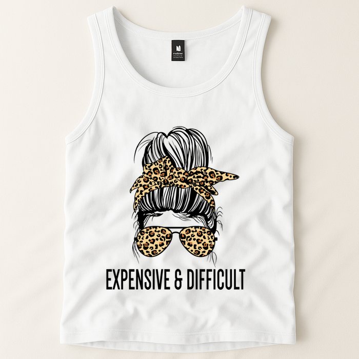 Expensive And Difficult Funny Bougie Bougee Messy Bun Cool Gift Tank Top