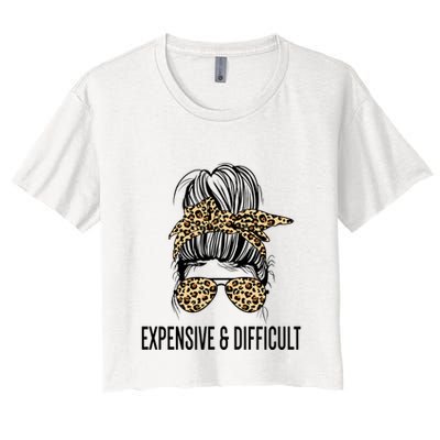 Expensive And Difficult Funny Bougie Bougee Messy Bun Cool Gift Crop Top