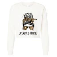 Expensive And Difficult Funny Bougie Bougee Messy Bun Cool Gift Cropped Pullover Crew