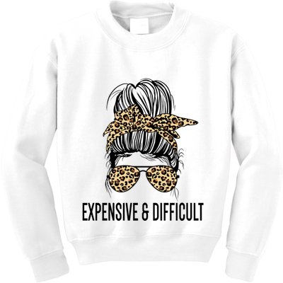 Expensive And Difficult Funny Bougie Bougee Messy Bun Cool Gift Kids Sweatshirt