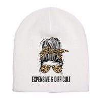 Expensive And Difficult Funny Bougie Bougee Messy Bun Cool Gift Short Acrylic Beanie
