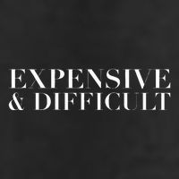 Expensive And Difficult Funny Humor Sarcastic Cool Hat