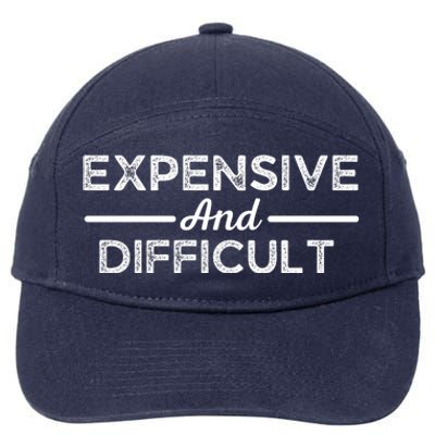 Expensive And Difficult Funny Mom Life 7-Panel Snapback Hat