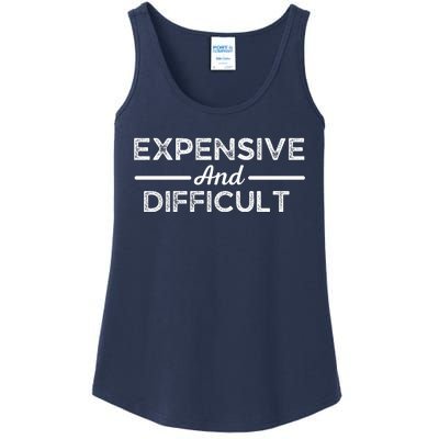 Expensive And Difficult Funny Mom Life Ladies Essential Tank