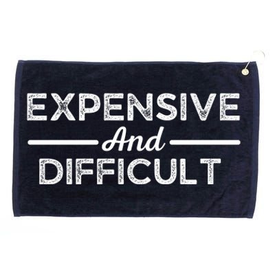 Expensive And Difficult Funny Mom Life Grommeted Golf Towel