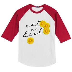 Eat A Dick Funny Gift Flowers Inappropriate Swear Adult Gift Kids Colorblock Raglan Jersey