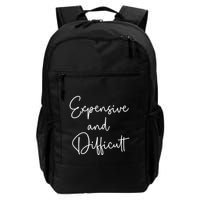Expensive And Difficult Funny Bougie Bougee Gift Backpack