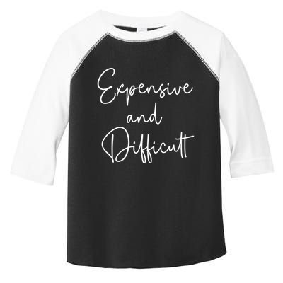 Expensive And Difficult Funny Bougie Bougee Gift Toddler Fine Jersey T-Shirt
