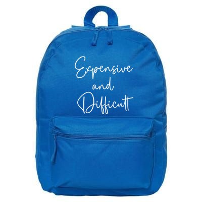Expensive And Difficult Funny Bougie Bougee Gift 16 in Basic Backpack