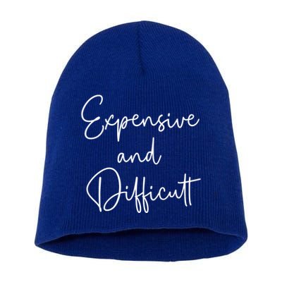 Expensive And Difficult Funny Bougie Bougee Gift Short Acrylic Beanie