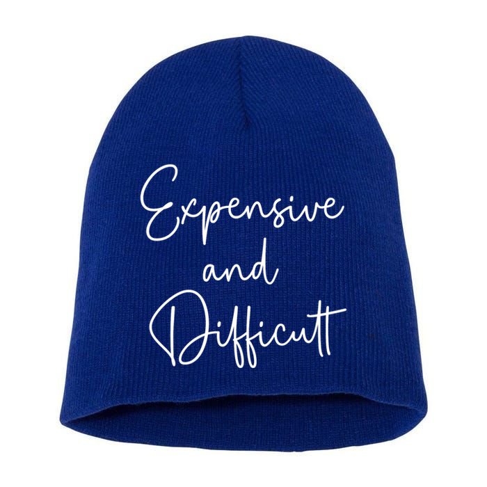 Expensive And Difficult Funny Bougie Bougee Gift Short Acrylic Beanie