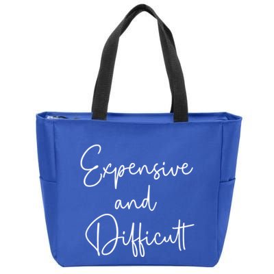 Expensive And Difficult Funny Bougie Bougee Gift Zip Tote Bag