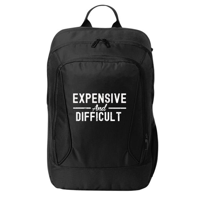 Expensive And Difficult Funny Mom Life City Backpack