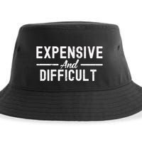 Expensive And Difficult Funny Mom Life Sustainable Bucket Hat