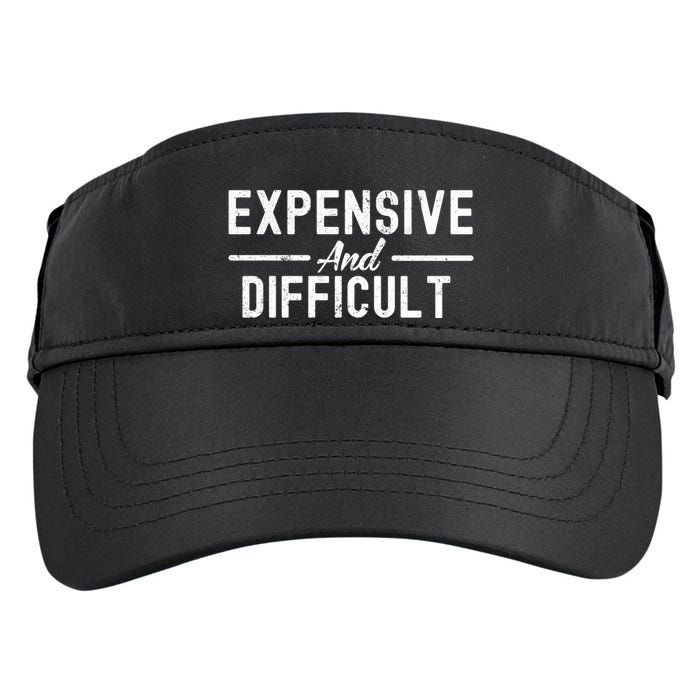 Expensive And Difficult Funny Mom Life Adult Drive Performance Visor