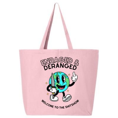 Enraged And Deranged Welcome To The Shit Show 25L Jumbo Tote