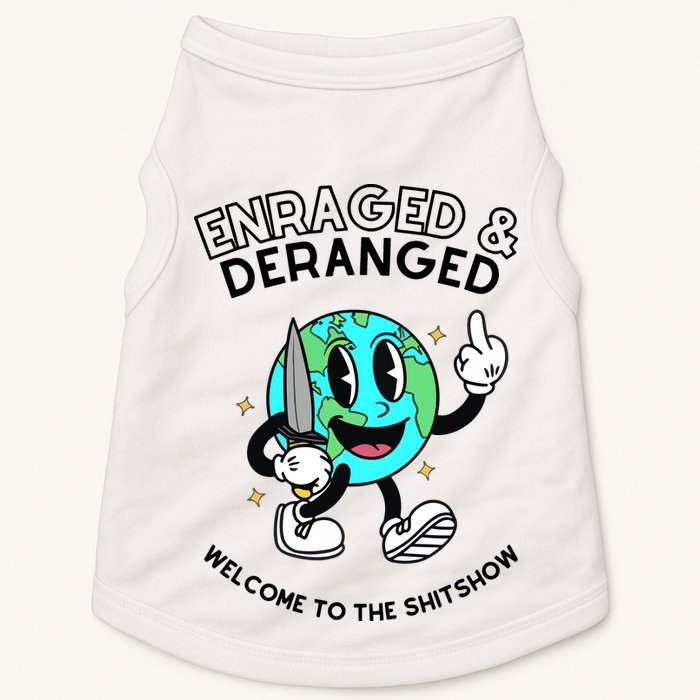 Enraged And Deranged Welcome To The Shit Show Doggie Tank