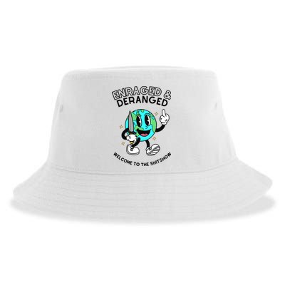 Enraged And Deranged Welcome To The Shit Show Sustainable Bucket Hat