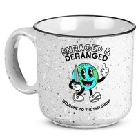 Enraged And Deranged Welcome To The Shit Show 15oz Campfire Ceramic Mug