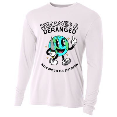 Enraged And Deranged Welcome To The Shit Show Cooling Performance Long Sleeve Crew