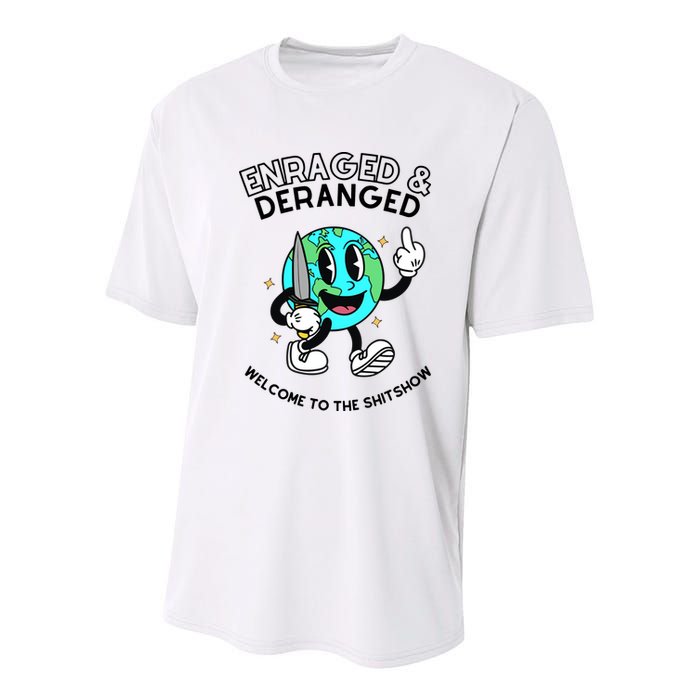 Enraged And Deranged Welcome To The Shit Show Youth Performance Sprint T-Shirt