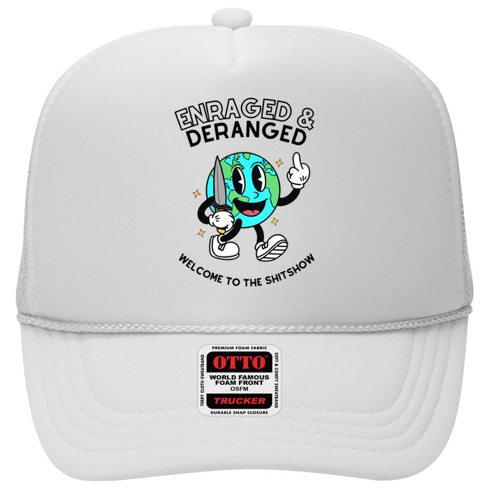 Enraged And Deranged Welcome To The Shit Show Hat