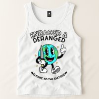 Enraged And Deranged Welcome To The Shit Show Tank Top