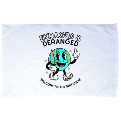 Enraged And Deranged Welcome To The Shit Show Microfiber Hand Towel