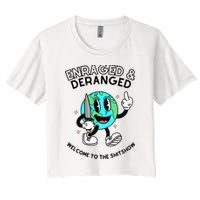 Enraged And Deranged Welcome To The Shit Show Crop Top