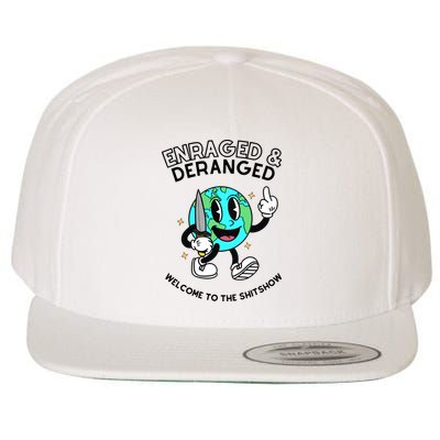 Enraged And Deranged Welcome To The Shit Show Wool Snapback Cap